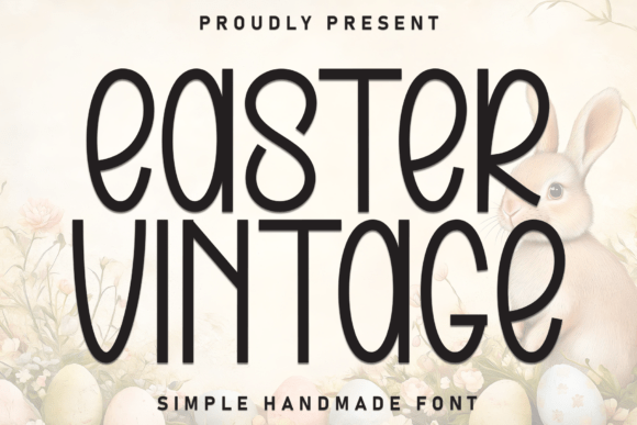 Easter Vintage: A Friendly Display Font for Small Business Branding