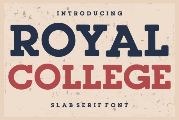 Royal College: A Display Font That Anchors Your Message