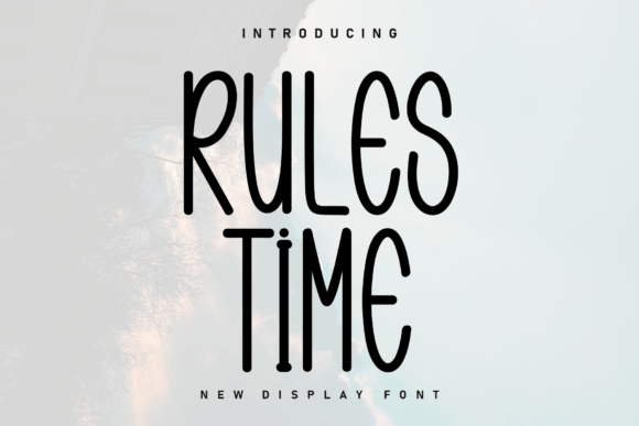 Rules Time: A Handwritten Font That Makes Your Brand Feel Human