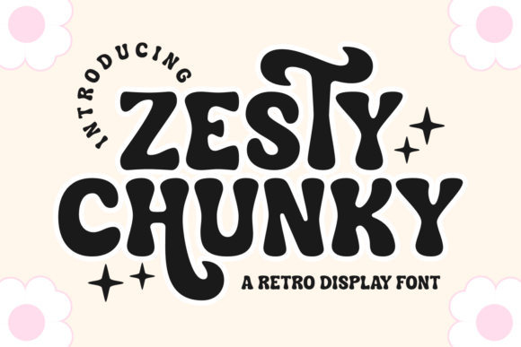 Zesty Chunky: A Display Font That Delivers Personality Without Compromise